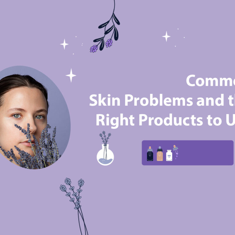 Common Skin Problems and the Right Products to Use