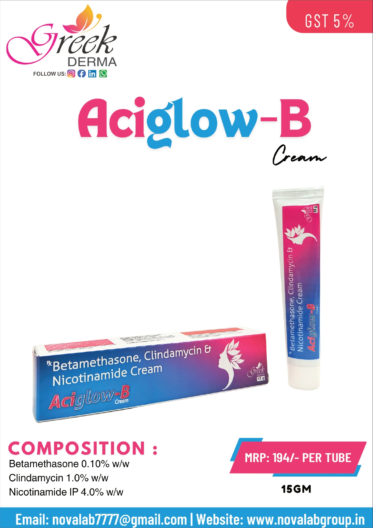 ACIGLOW-B Cream (Betamethasone 0.10% w/w, Clindamycin 1.0% w/w & Nicotinamide IP 4.0% w/w)